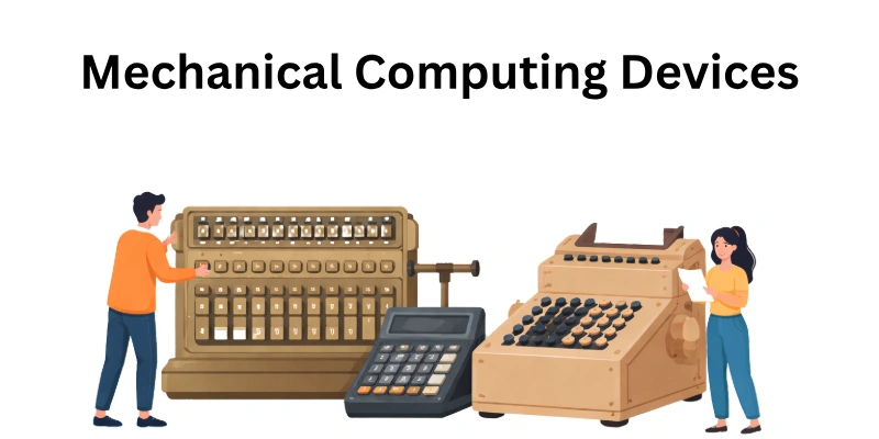 Mechanical Computing Devices